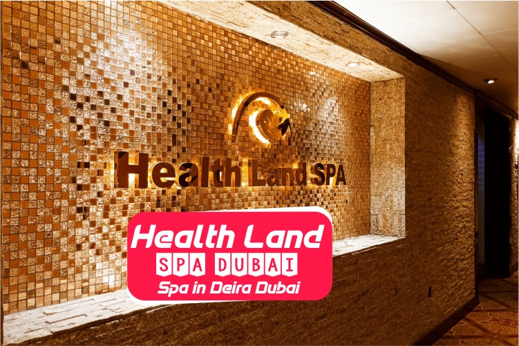 Health Land Spa Dubai>
